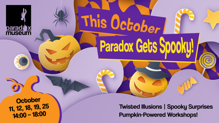 Halloween at Paradox: Illusions, spooky fun & pumpkin-powered workshops!