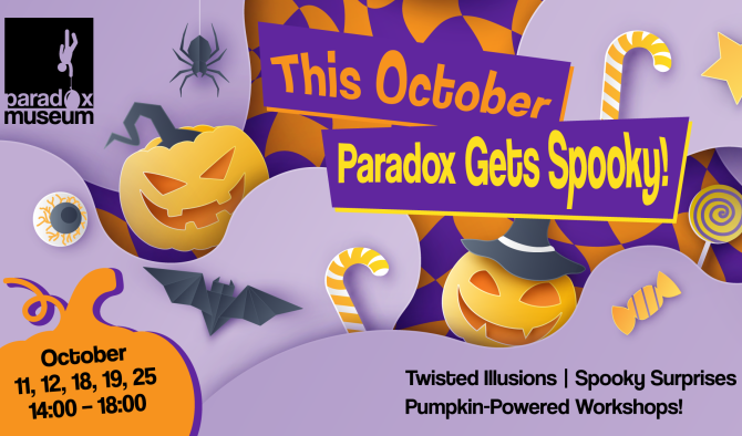Halloween at Paradox: Illusions, spooky fun & pumpkin-powered workshops!